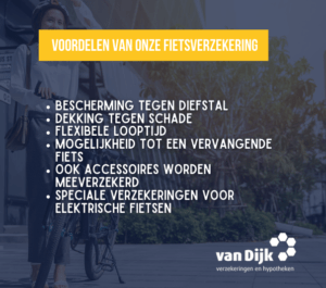 Fietsverzekering bij Van Dijk Verzekering heeft voordelen